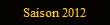 Saison 2012